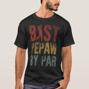 Camiseta Mejor Pepaw Por Par Fathers Day Abuelo Golf Golf G