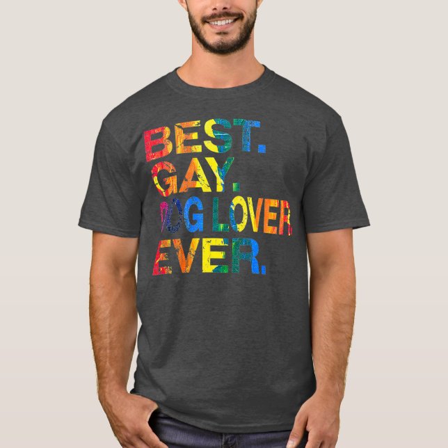Camiseta Mejor Perro Gay Amante Siempre Igualdad de Género  (Anverso)