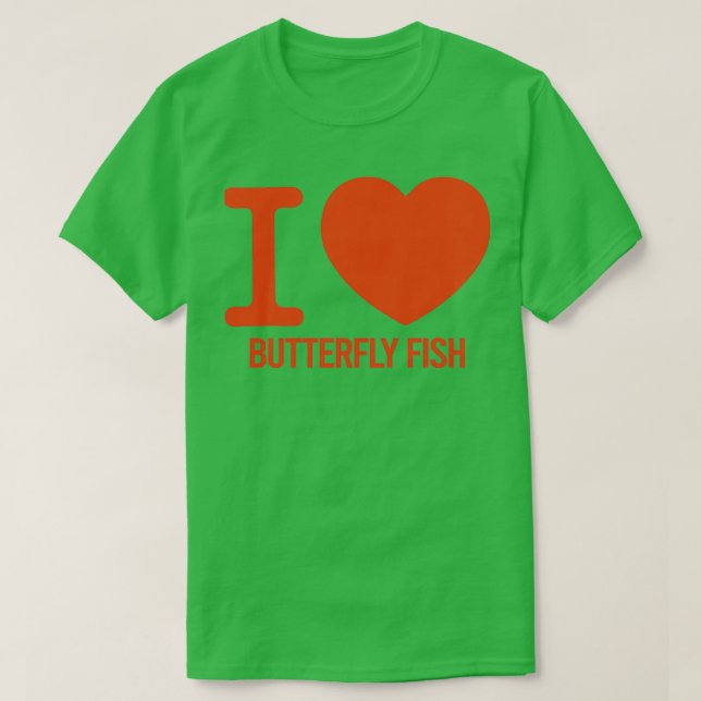 Camiseta MEJOR Pescado mariposa QUE NUNCA te amo mariposa (Diseño del anverso)