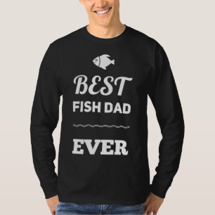 Camiseta Mejor Pescado Padre Pescado Conservando Acuario Ac