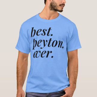 Camiseta Mejor Peyton Nombrar Mujer Personalizada Chica BFF