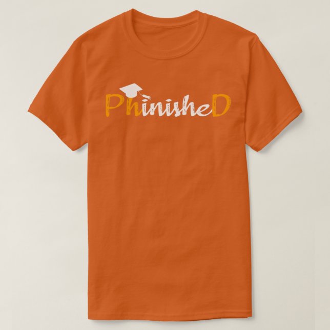 Camiseta Mejor Phd Finalizada (Diseño del anverso)