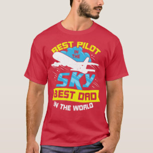 Camiseta Mejor Piloto En El Cielo Mejor Papá Del Mundo