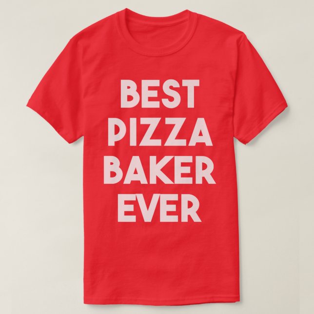 Camiseta Mejor Pizza Baker  (Diseño del anverso)