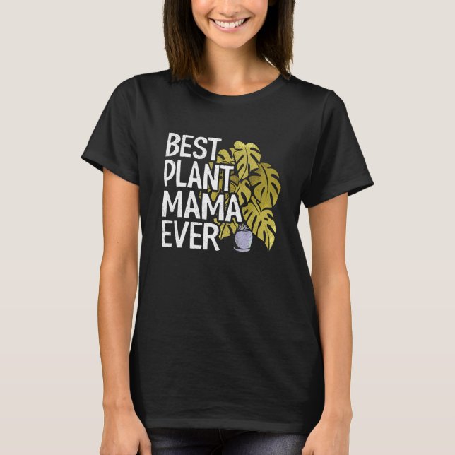 Camiseta Mejor Planta Mama Ever Garden Landscaper Mom Garde (Anverso)