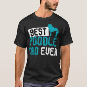Camiseta Mejor Poodle Dad