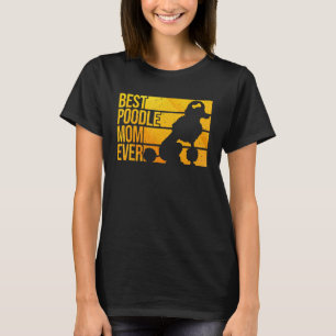 Camiseta Mejor Poodle Mamá Madres Madres Mascota Perro Pood