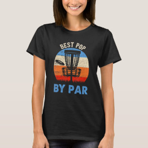 Camiseta Mejor Pop De Par Disk Golf Grandpa Dad Golf Pun