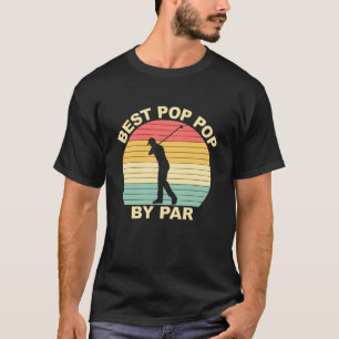 Camiseta Mejor Pop Pop Por Par - Golfing
