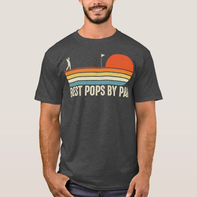 Camiseta Mejor Pops Por Par Funny Golf Padre Day Gift (Anverso)