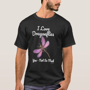 Camiseta Mejor Precio Amo Dragonflies Dragonflies