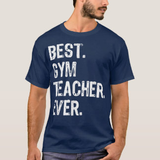 Camiseta Mejor profesor de gimnasia que nunca fue un regalo