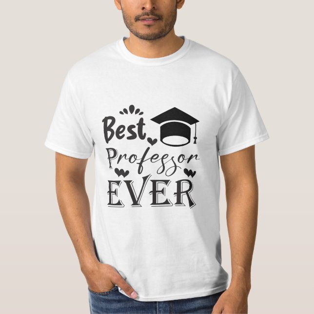 Camiseta Mejor Profesor de la historia, regalo para el prof (Anverso)