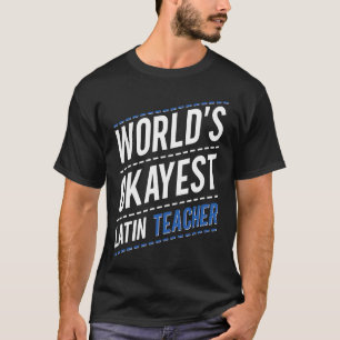 Camiseta ¡Mejor Profesor Latino! Profesor Latino