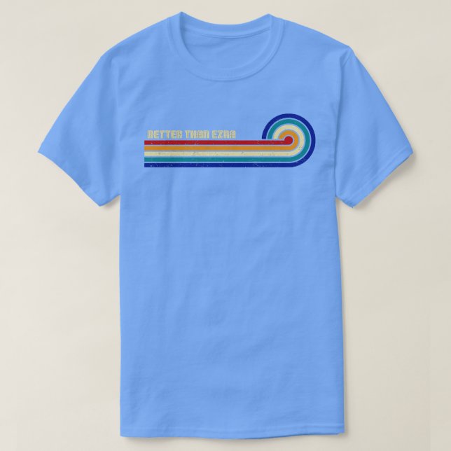 Camiseta Mejor Que Ezra Retro Sunset (Diseño del anverso)