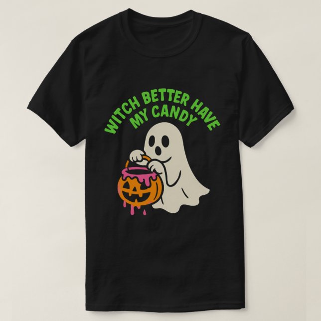 Camiseta Mejor Que La Bruja Tenga Mi Candy Tee (Diseño del anverso)