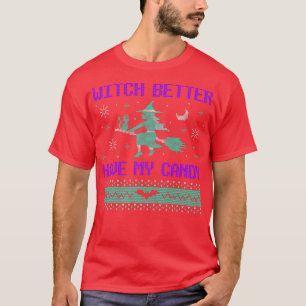 Camiseta Mejor Que La Bruja Tenga Mi Horror De Halloween Fe
