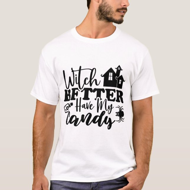 Camiseta Mejor Que La Bruja Tenga Mi Vela (Anverso)