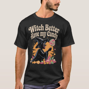 Camiseta Mejor Que La Bruja Tenga Mi Vela
