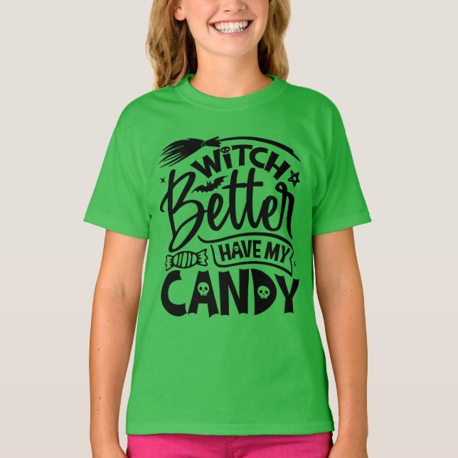 Camiseta Mejor Que La Bruja Tenga Mi Vela (Anverso)