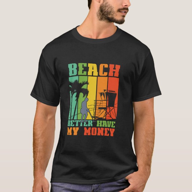 Camiseta MEJOR QUE LA PLAYA TENGA MI DINERO Mamáes Metaliza (Anverso)