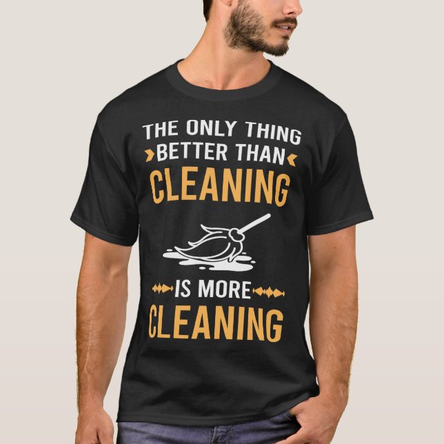 Camiseta Mejor que limpiar (Anverso)