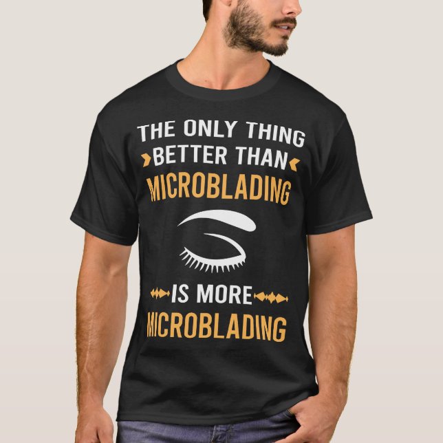 Camiseta Mejor Que Microblading Microblade (Anverso)