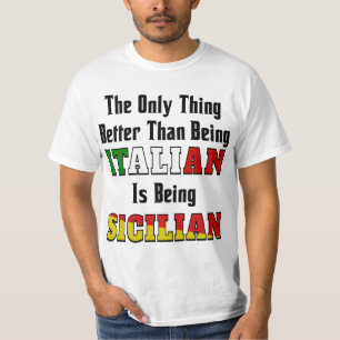 Camiseta Mejor que ser italiano es ser siciliano