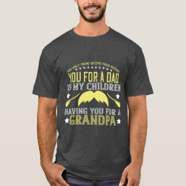 Camiseta Mejor que tú como papá: el abuelo de mis hijos
