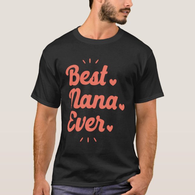 Camiseta Mejor regalo de abuela dulce Nana Ever (Anverso)