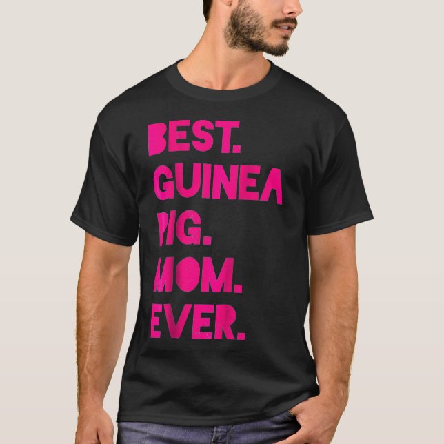 Camiseta Mejor regalo de mamá de cerdo de Guinea (Anverso)