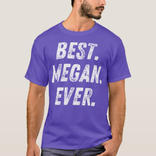 Camiseta Mejor Regalo de Nombre de Megan Ever Retro