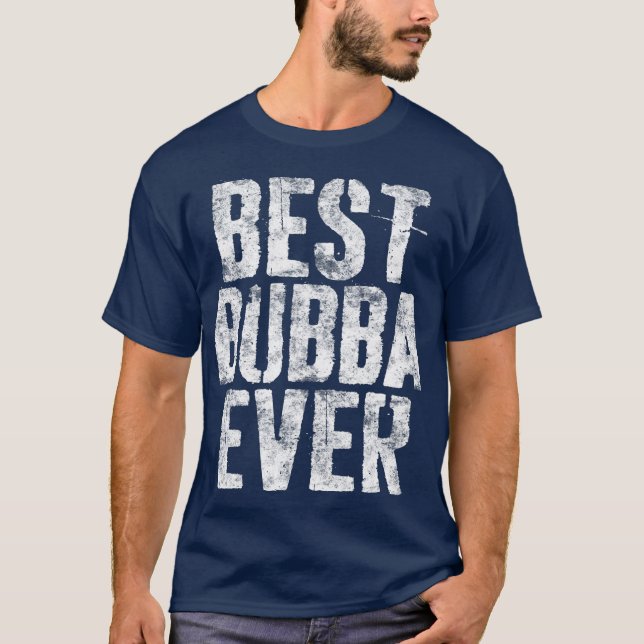 Camiseta Mejor regalo del Día del Padre en Bubba (Anverso)