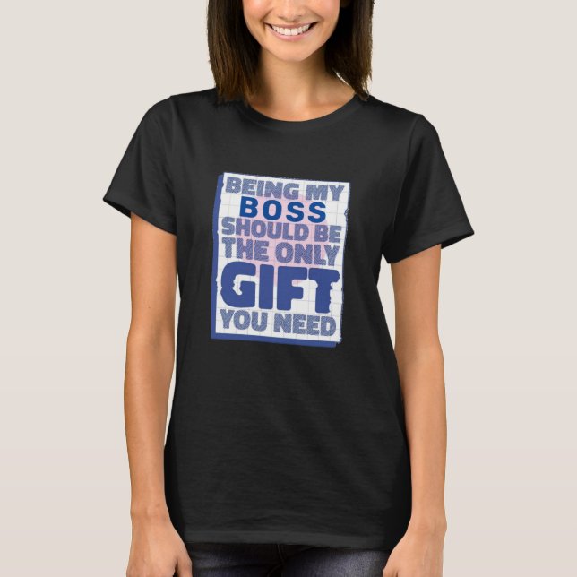 Camiseta Mejor regalo gracioso para el jefe (Anverso)