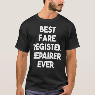 Camiseta Mejor Reparador de Registro de Tarifas