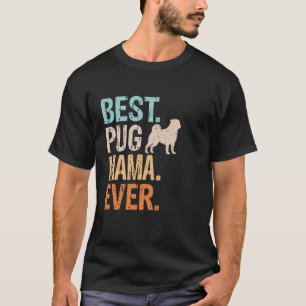 Camiseta Mejor Retro Gracioso de la Abuela de Pug Mama Ever