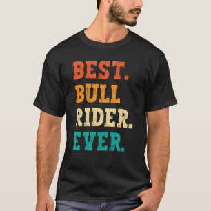 Camiseta Mejor Rodeo Retro de Bull Rider