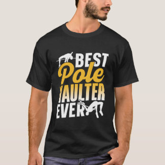 Camiseta Mejor saltador de pértiga de todos los tiempos afi