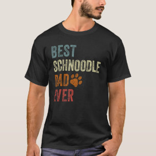 Camiseta Mejor Schnoodle Dad Schnoodle Papa Fathe