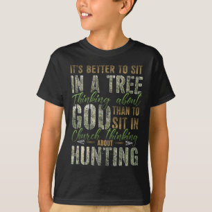 Camiseta Mejor Sentarse En Un Árbol Pensando En La Caza De