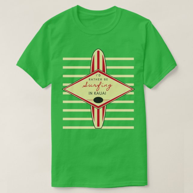 Camiseta Mejor sería navegar en Kauai Retro Print (Diseño del anverso)