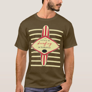 Camiseta Mejor sería navegar en Teahupoo Retro Print