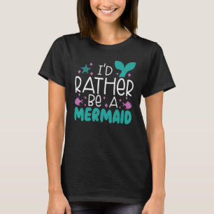 Camiseta Mejor Sería Una Sirena Mitología Folclore Submarin
