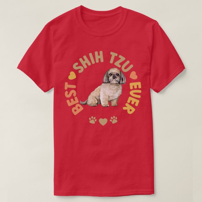 Camiseta Mejor Shih Tzu Ever (Diseño del anverso)