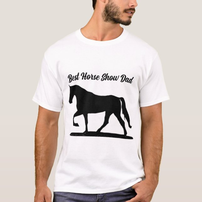 Camiseta Mejor Show Horse Dad (Anverso)
