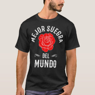 Camiseta Mejor Suegra Del Mundo Mejor Madre Española De Der