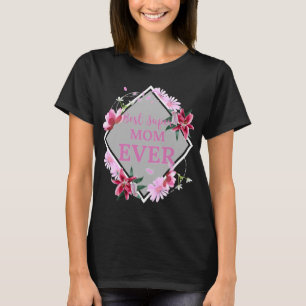 Camiseta Mejor super mamá nunca rosado texto con flores roj