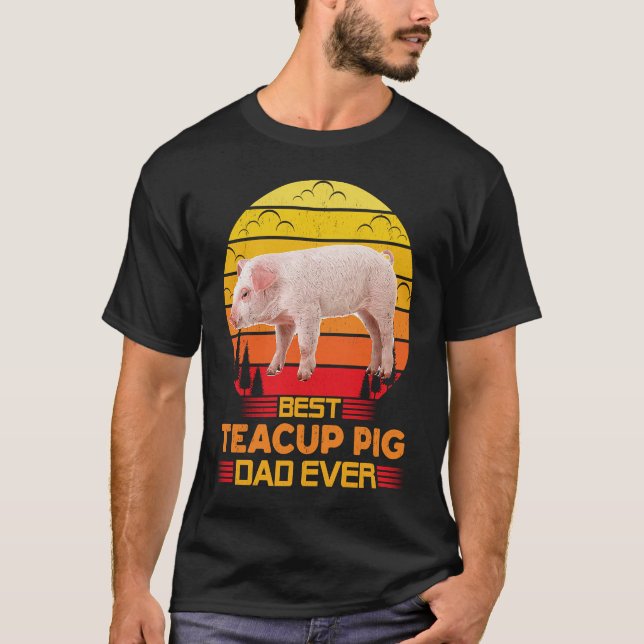 Camiseta Mejor Tacup Pig Dad Padres De Cerdo Vintage Cute (Anverso)