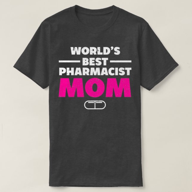 Camiseta Mejor Técnico Farmacéutico Mental Worldx27 (Diseño del anverso)