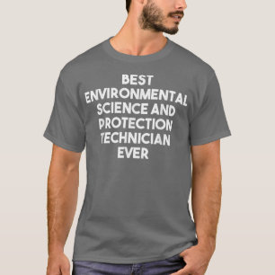 Camiseta Mejor Tecnología De Protección Y Ciencia Ambiental